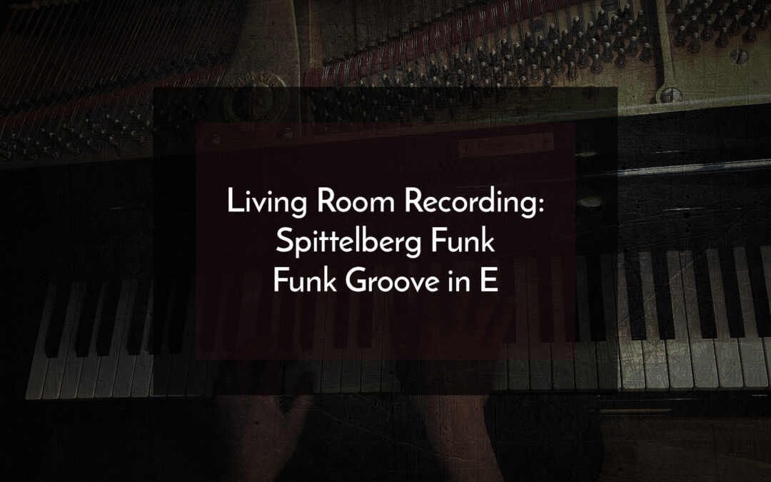 Living Room Recording: Spittelberg Funk