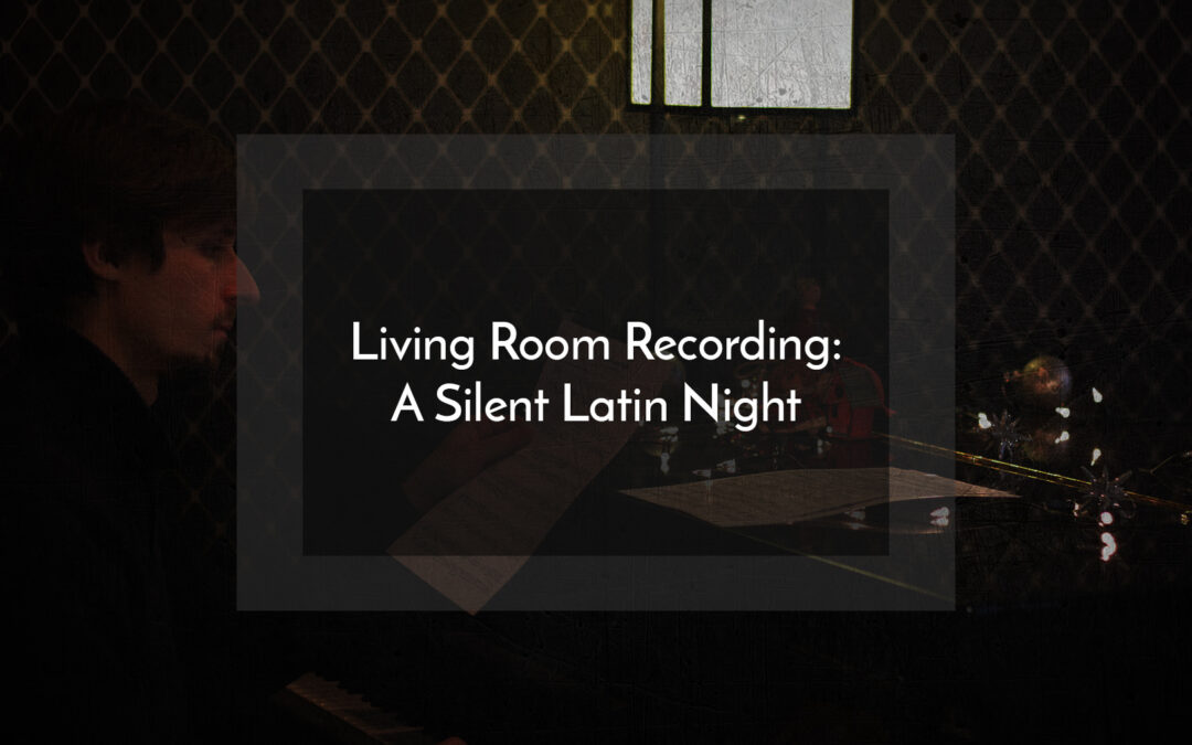 Living Room Recording: A Silent Latin Night